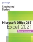 Image for Illustrated Series(R) Collection, Microsoft(R) Office 365(R) &amp; Excel(R) 2021 Comprehensive