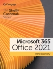 Image for Shelly Cashman Series(R) Microsoft(R) 365(R) &amp; Office(R) 2021 Introductory