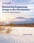 Image for Discovering engineering design in the 21st century: an activities-based approach