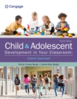 Image for Child and Adolescent Development in Your Classroom, Topical Approach