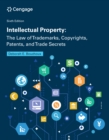 Image for Intellectual property: the law of trademarks, copyrights, patents, and trade secrets