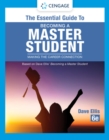 Image for The essential guide to becoming a master student  : making the career connection