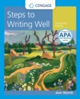 Image for Steps to Writing Well with Additional Readings (with 2019 APA Updates and MLA 2021 Update Card)