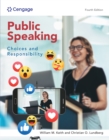 Image for Public Speaking: Choices and Responsibility