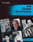 Image for Global Americans  : a history of the United StatesVolume 2