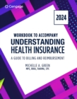 Image for Student Workbook for Green&#39;s Understanding Health Insurance: A Guide to Billing and Reimbursement - 2024