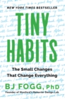 Image for Tiny habits: the small changes that change everything