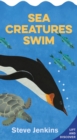 Image for Sea Creatures Swim Shaped Board Book with Lift-the-Flaps : Lift-the-flap and Discover