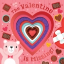 Image for The Valentine Is Missing! Board Book with Cut-Out Reveals