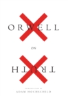 Image for Orwell On Truth