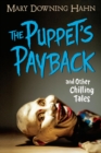 Image for The Puppet&#39;s Payback and Other Chilling Tales