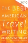 Image for The Best American Travel Writing 2019