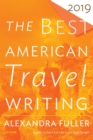 Image for Best American Travel Writing 2019