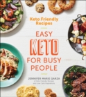 Image for Keto friendly recipes: easy keto for busy people