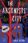 Image for The Arsonists&#39; City