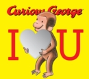 Image for Curious George : I Love You (Board Book With Mirrors)