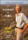 Image for The Sediments of Time: My Lifelong Search for the Past