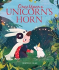 Image for Once Upon a Unicorn&#39;s Horn