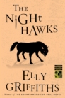 Image for The Night Hawks: A Ruth Galloway Mystery