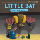 Image for Little bat in night school