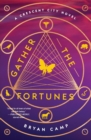 Image for Gather The Fortunes