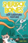 Image for Sherlock Bones and the Sea-Creature Feature