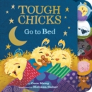 Image for Tough Chicks Go to Bed Tabbed Touch-and-Feel Board Book