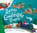Image for Santa and the Goodnight Train