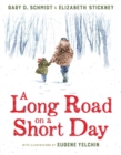 Image for A Long Road on a Short Day