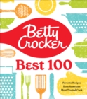 Image for Betty Crocker best 100  : favorite recipes from America&#39;s most trusted cook