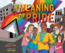 Image for The meaning of pride