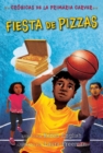 Image for Fiesta De Pizzas: Crónicas De La Primaria Carver, Libro 6