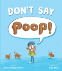 Image for Don&#39;t Say Poop!