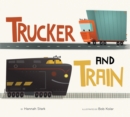 Image for Trucker and Train Board Book