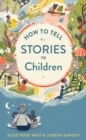 Image for How To Tell Stories To Children