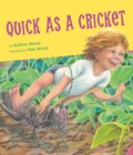 Image for Quick as a Cricket Big Book