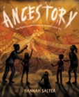 Image for Ancestory  : the mystery and majesty of ancient cave art