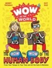 Image for Wow In The World: The How And Wow Of The Human Body Signed Edition