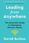Image for Leading from Anywhere: The Essential Guide to Managing Remote Teams