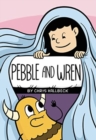 Image for Pebble and Wren