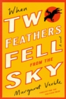 Image for When Two Feathers Fell from the Sky