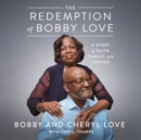 Image for The Redemption Of Bobby Love