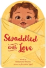 Image for Swaddled with love