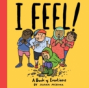 Image for I feel!  : a book of emotions