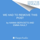 Image for We Had to Remove This Post Unabridged POD