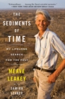 Image for The Sediments Of Time : My Lifelong Search for the Past
