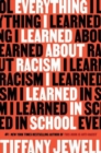 Image for Everything I learned about racism I learned in school