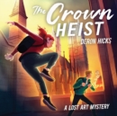 Image for The Crown Heist