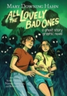 Image for All the lovely bad ones  : a ghost story graphic novel