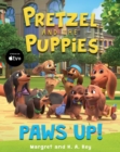 Image for Pretzel and the Puppies: Paws Up!